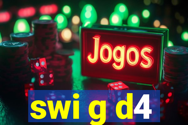 swi g d4